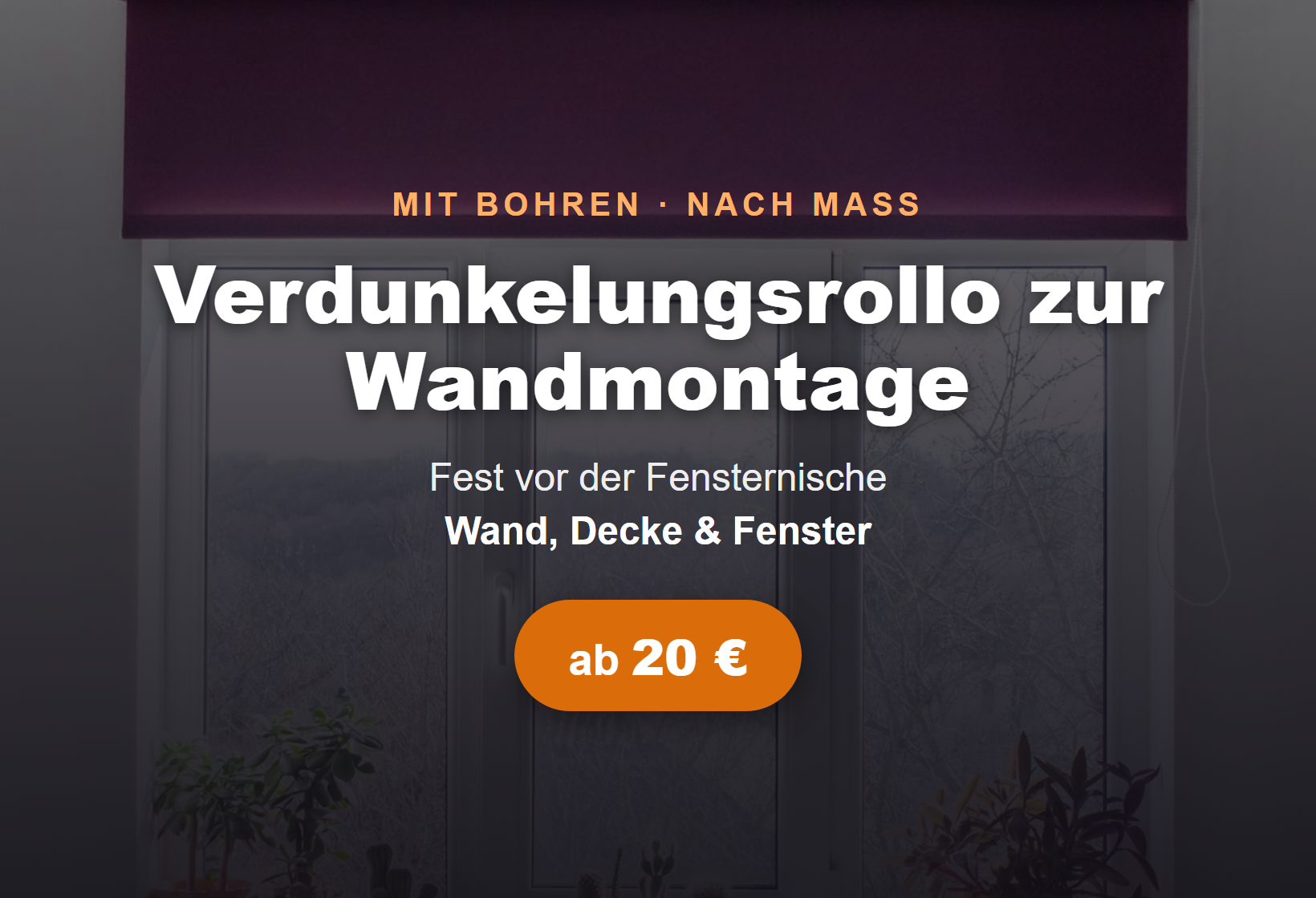 Verdunkelungsrollo Wandmontage nach Maß
